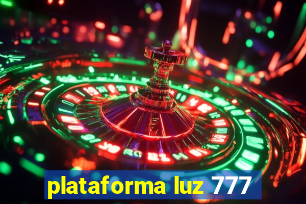 plataforma luz 777